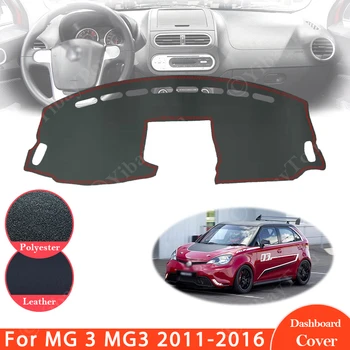 Par MG 3 MG3 2011 ~ 2016 Anti-Slip Ādas Mat Paneļa Vāciņu Pad Saulessargs Dashmat Paklāju Auto Piederumi 2012 2013 2014 2015