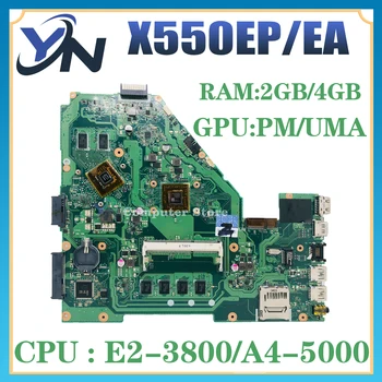 X550EP Mātesplati Par Asus X550EA X550EP D552W X552WE X552E Klēpjdatoru Mainboard A4-5000 E2-3800 PROCESORU, 2GB/4GB-operatīvā ATMIŅA 100% Testa OK